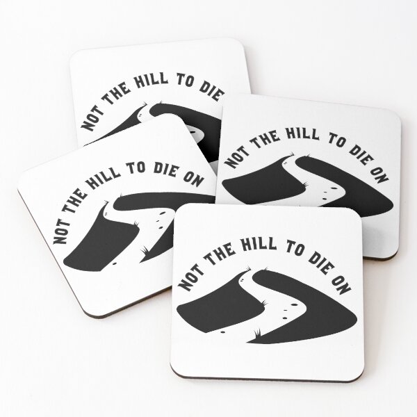 Item preview, Don't die on this Hill designed and sold by WhimZOfficial.