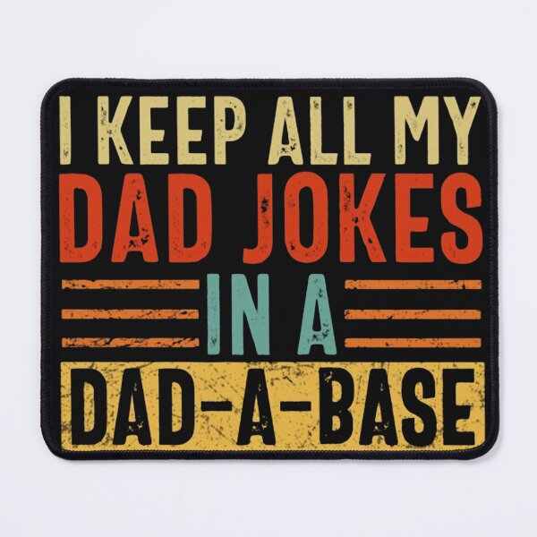 Item preview, I keep all my jokes in a dad-a-base T-shirt designed and sold by Zarki19.