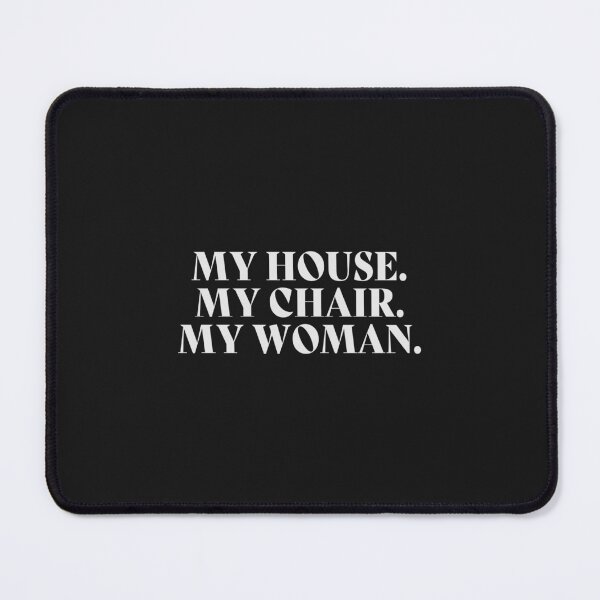 Item preview, My House, My Chair, My Woman. Fourth Wing designed and sold by Anil Coskun.