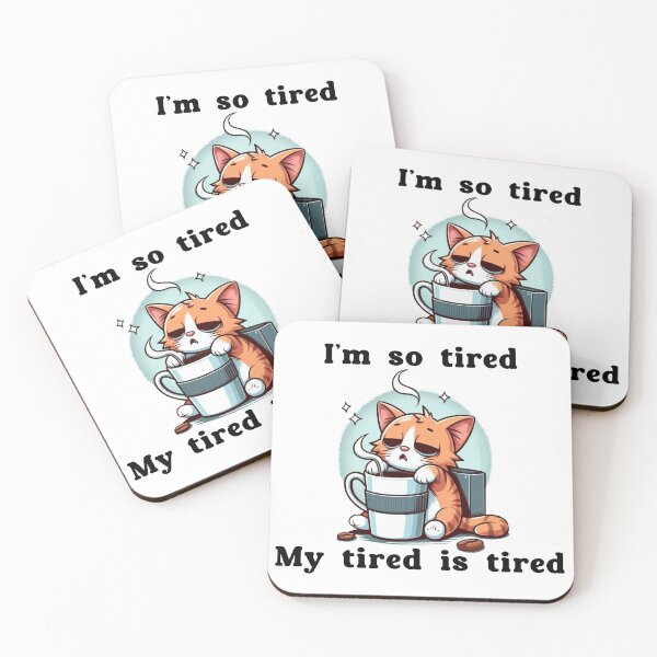 Item preview, I’m So Tired Cat designed and sold by Geeky Links.