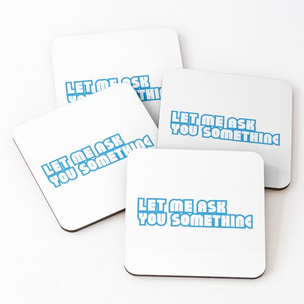 Item preview, Let me ask you something designed and sold by stguesser.