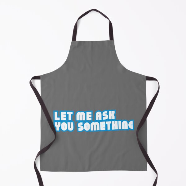 Item preview, Let me ask you something designed and sold by stguesser.