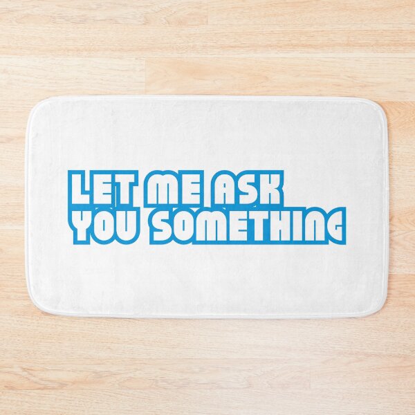 Item preview, Let me ask you something designed and sold by stguesser.