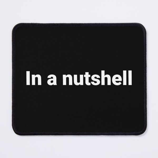 Item preview, In a nutshell designed and sold by Text-based T-Shirts and Gifts.