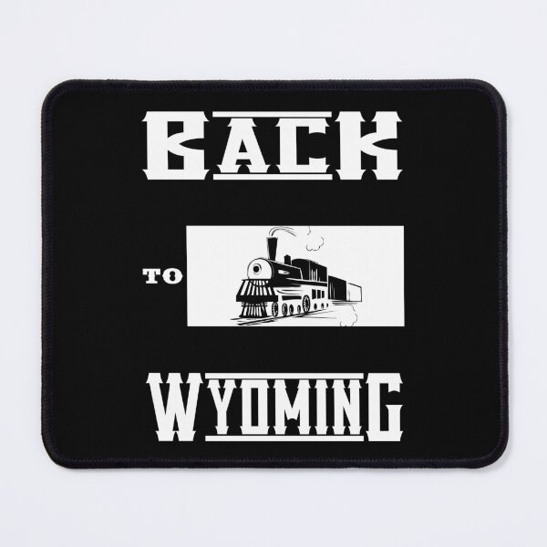 Item preview, BACK TO WYOMING designed and sold by Yzakreativ.
