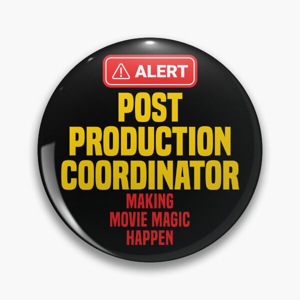 Item preview, Post Production Coordinator Making Movie Magic Happen designed and sold by NermilioDesigns.