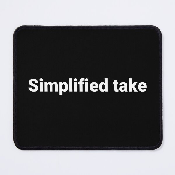 Item preview, Simplified take designed and sold by Text-based T-Shirts and Gifts.