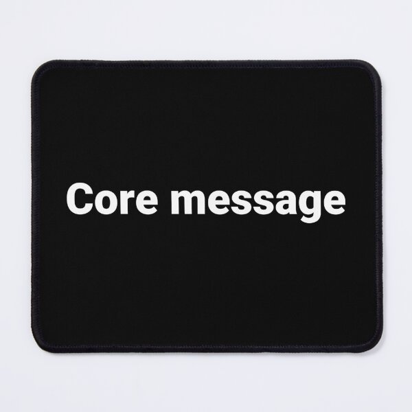 Item preview, Core message designed and sold by Text-based T-Shirts and Gifts.