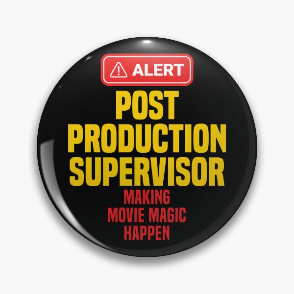 Item preview, Post Production Supervisor Making Movie Magic Happen designed and sold by NermilioDesigns.