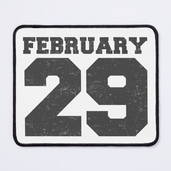 Item preview, Feb 29th Birthday February 29th Leap Year Birthday Gift designed and sold by farhanhafeez.