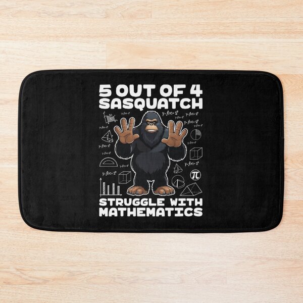 Item preview, 5 Out Of 4 Sasquatch Struggle With Mathematics Bigfoot Math designed and sold by GravitiTees.