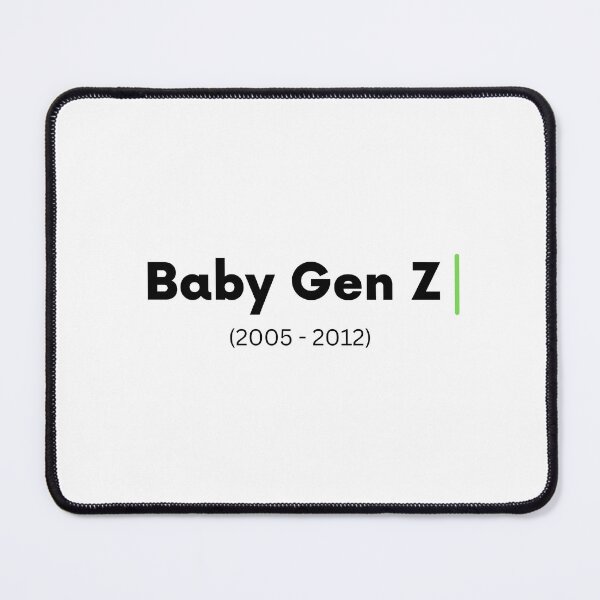 Item preview, Baby Gen Z (2005-2012) designed and sold by CerolBlue.