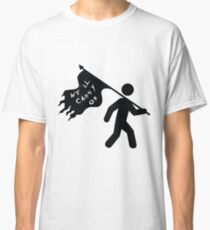 We'll carry on Classic T-Shirt