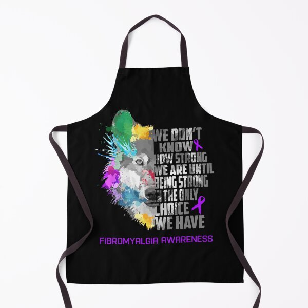 Item preview, Fibromyalgia Awareness, We Do Not Know How Strong We Are Until Being Strong In The Only Choice We Have designed and sold by KatMercerr.
