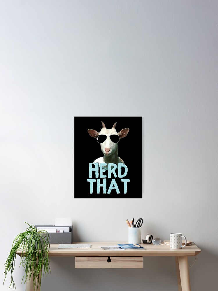 Herd That Goat T Shirt Gift For Goat Lovers Herd That Goat T Shirt Gift For Goat Lovers