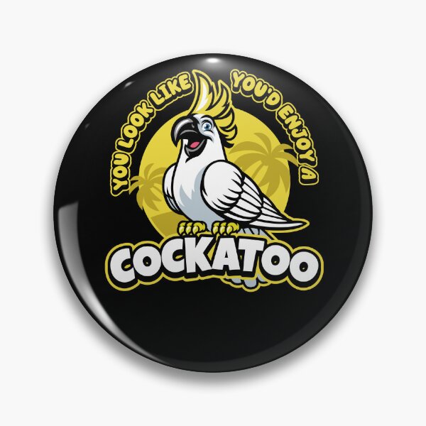 Item preview, You look like you'd enjoy a Cockatoo! Funny Cockatoo design designed and sold by messy-nessie.