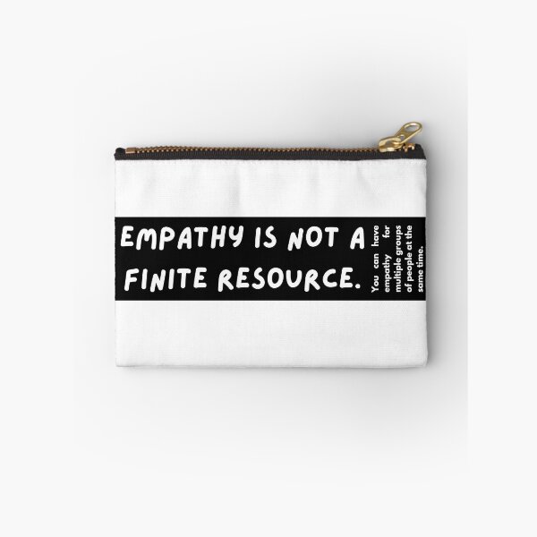 Item preview, empathy is not a finite resource designed and sold by smadison20.