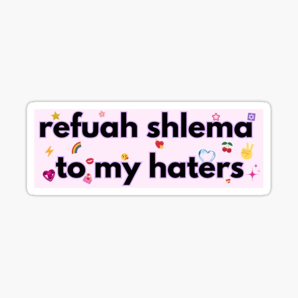 Item preview, refuah shlema to my haters designed and sold by smadison20.
