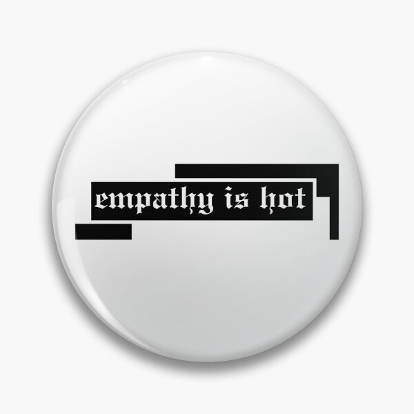 Item preview, empathy is hot designed and sold by smadison20.