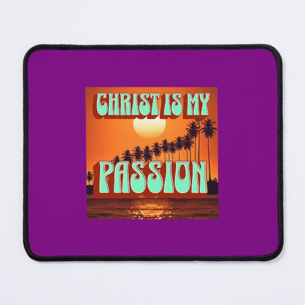 Item preview, Passion for Christ designed and sold by PourExperiment.