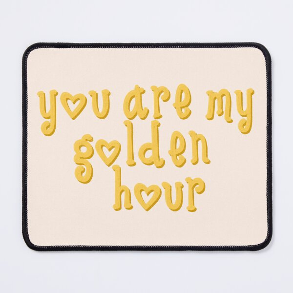 Item preview, You’re my golden hour designed and sold by Ohmera.