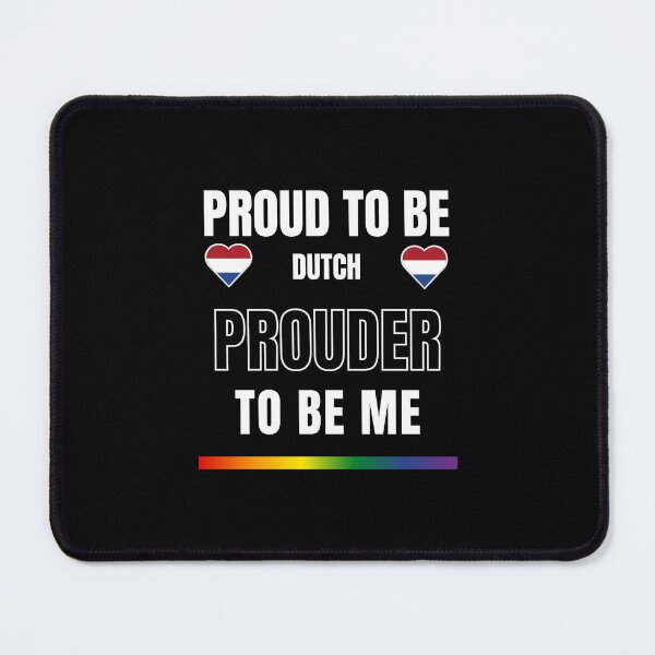 Item preview, LGBTQ Proud To Be Dutch, Prouder To Be Me T-Shirt, Dutch T-Shirt, Dutch Flag Tees, Rainbow Stripe T-Shirt, Support Netherlands Tees, Sport Tees, Pride Tees, Netherlands Flag Heart, designed and sold by PrideBeProud.