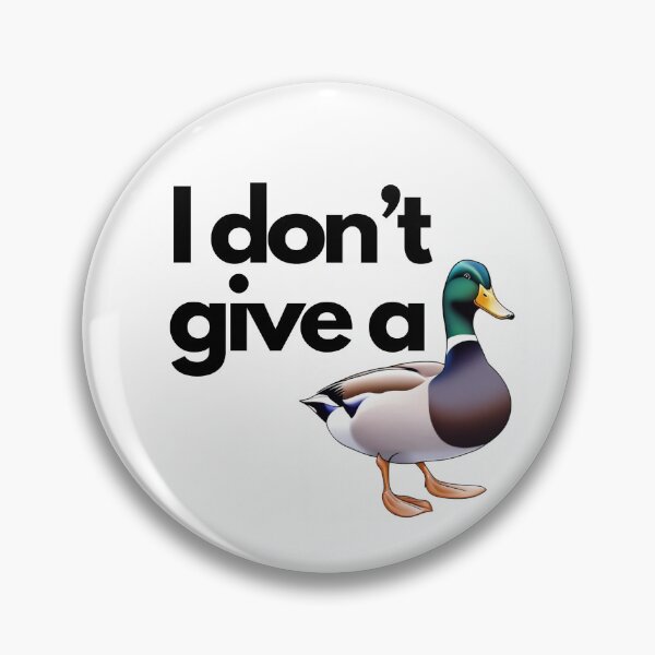 Item preview, I don't give a duck designed and sold by CraftCartelArt.