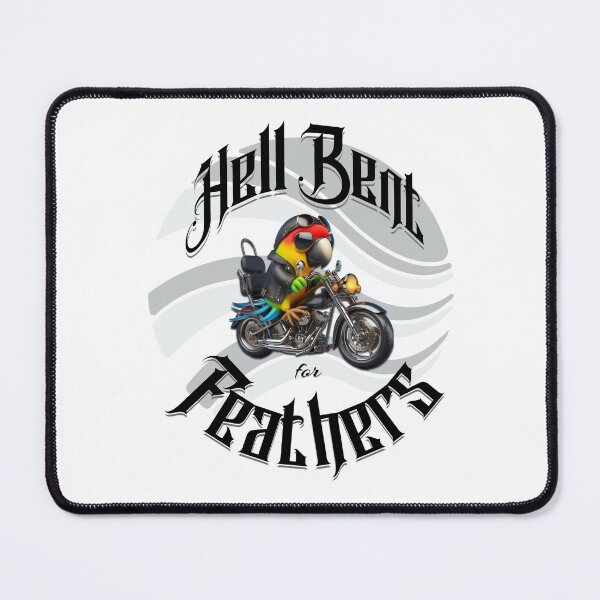 Item preview, Hell Bent for Feathers designed and sold by Smokinjoe66.