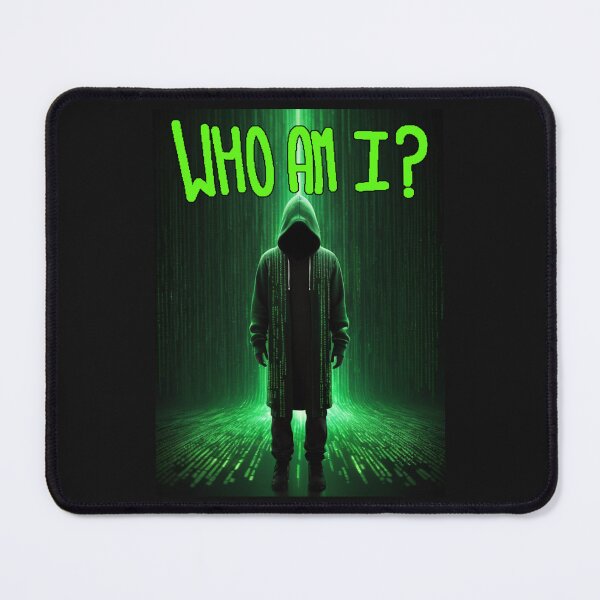 Item preview, Who Am I; Cyberpunk; Hacker;  designed and sold by StickerApe.