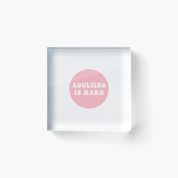 Item preview, Adulting Is Hard  designed and sold by CharmStudio.