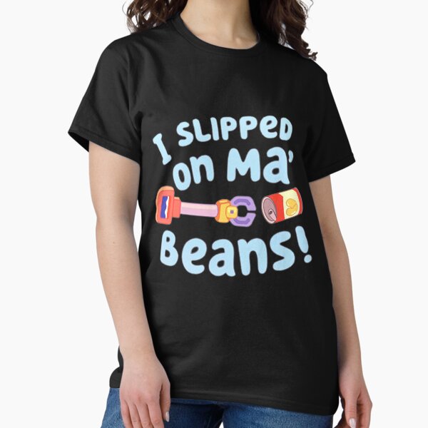 Item preview, i slipped on my beans designed and sold by Graceson-Weidma.