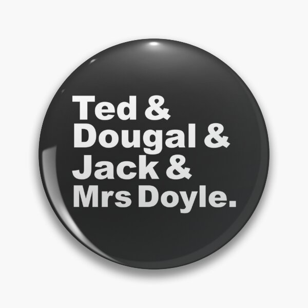 Item preview, Ted, Dougal, Jack, Doyle   designed and sold by DavianDecker.