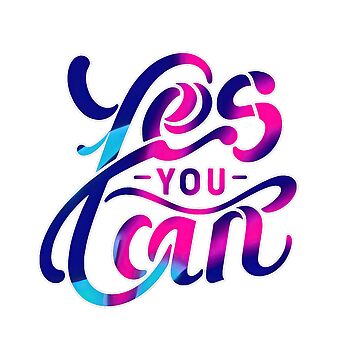 Artwork thumbnail, Empowerment Calligraphy - 'Yes You Can' Inspirational T-Shirt Design by nncreator