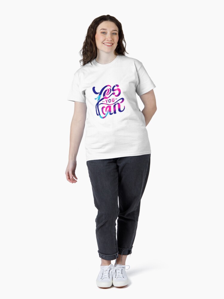 Thumbnail 4 of 7, Classic T-Shirt, Empowerment Calligraphy - 'Yes You Can' Inspirational T-Shirt Design designed and sold by nncreator.