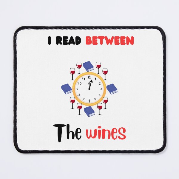 Item preview, Books and wine pun read between the wines reading lover designed and sold by Artstastic.