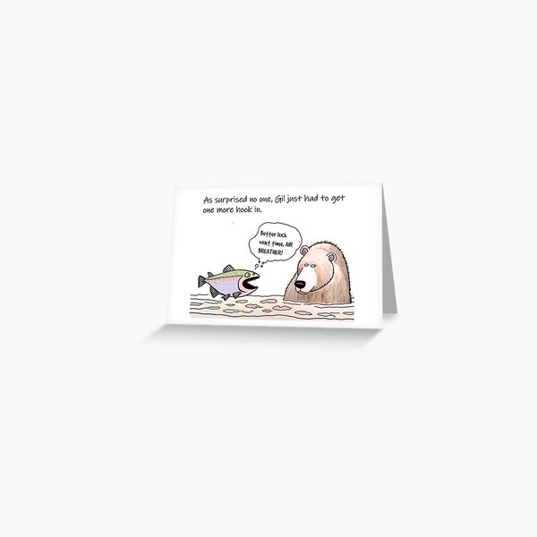 Gone fishin'.  Sort of. Greeting Card
