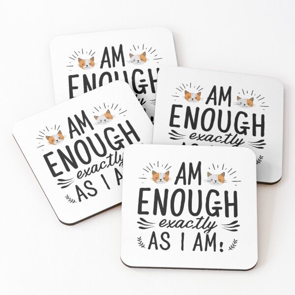 Item preview, I AM ENOUGH EXACTLY AS I AM designed and sold by eajob.