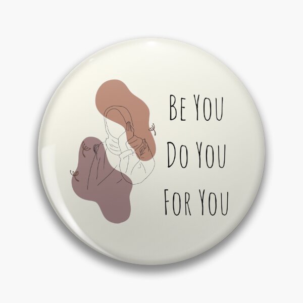 Item preview,  Be You , Do you, For You 5 designed and sold by Nesro34.