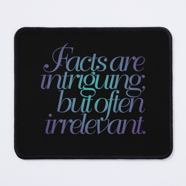 Item preview, Facts are intriguing, but often irrelevant. v.1 designed and sold by x1brett.