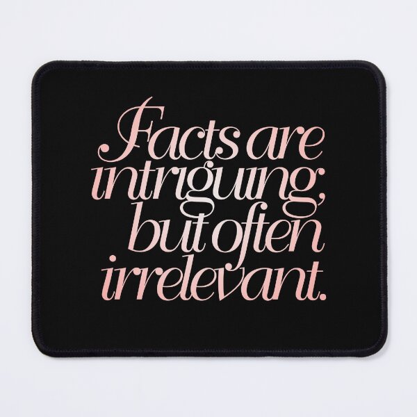 Item preview, Facts are intriguing, but often irrelevant. v.2 designed and sold by x1brett.