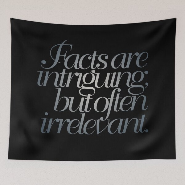 Item preview, Facts are intriguing, but often irrelevant. v.5 designed and sold by x1brett.