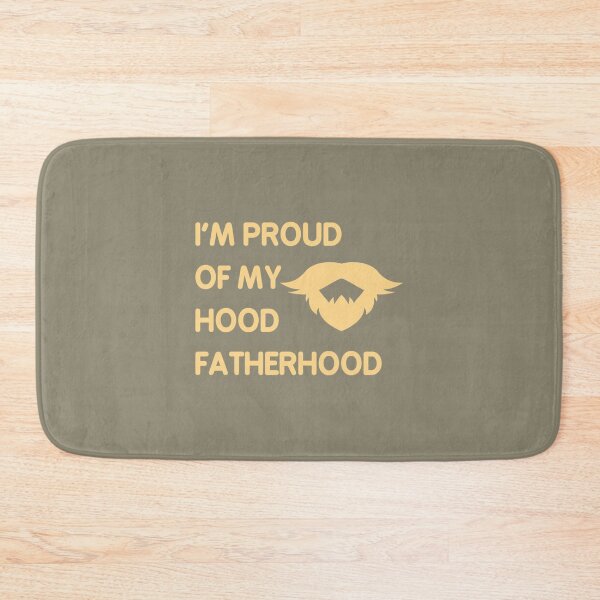Item preview, Proud Of My Hood Fatherhood designed and sold by DavianDecker.