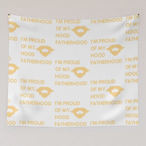 Item preview, Proud Of My Hood Fatherhood designed and sold by DavianDecker.