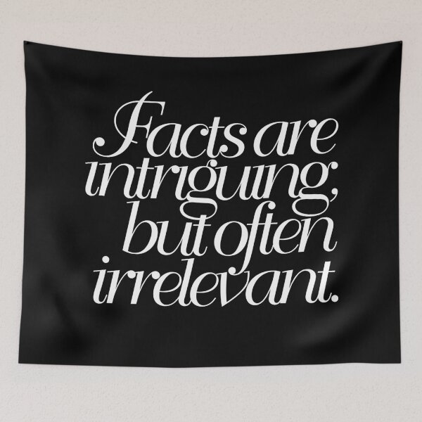 Item preview, Facts are intriguing, but often irrelevant. v.9 designed and sold by x1brett.