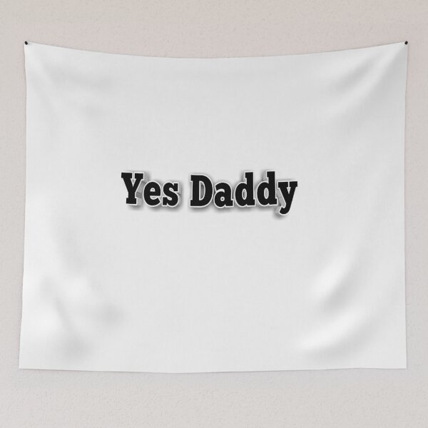 Item preview, yes daddy  designed and sold by MKshoper.