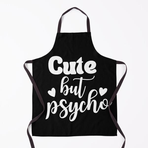 Item preview, Cute But Psycho designed and sold by dooddles.