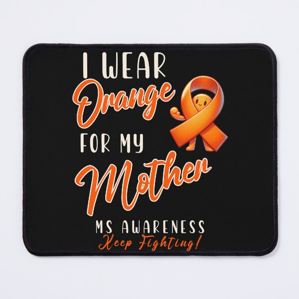 Item preview, I Wear Orange For My Mother MS Awareness designed and sold by ZeptepiTrends.