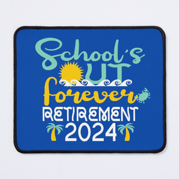 Item preview, School out forever retirement 2024 designed and sold by Colorfulman.