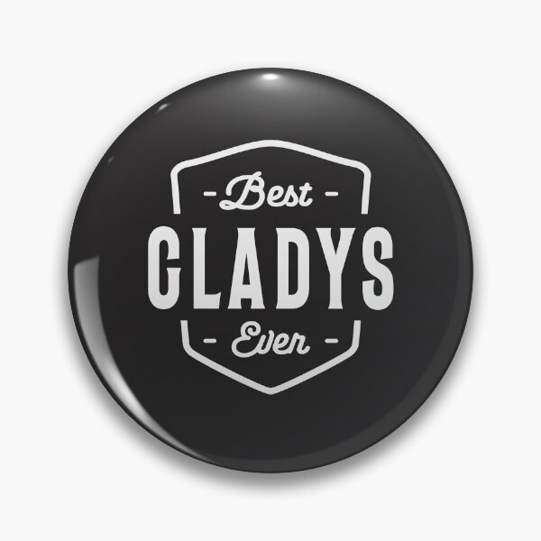 Item preview, Best Gladys Ever Name Gladys designed and sold by cidolopez.