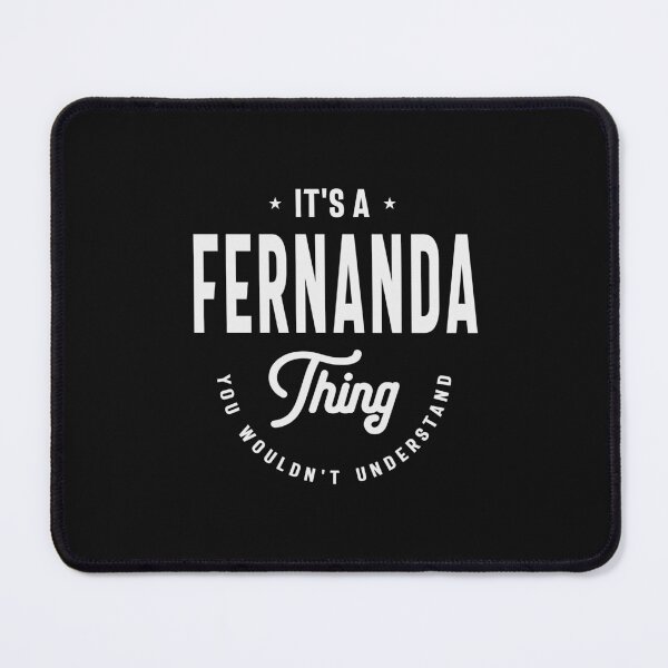Item preview, It's a Fernanda Thing Name Fernanda designed and sold by cidolopez.
